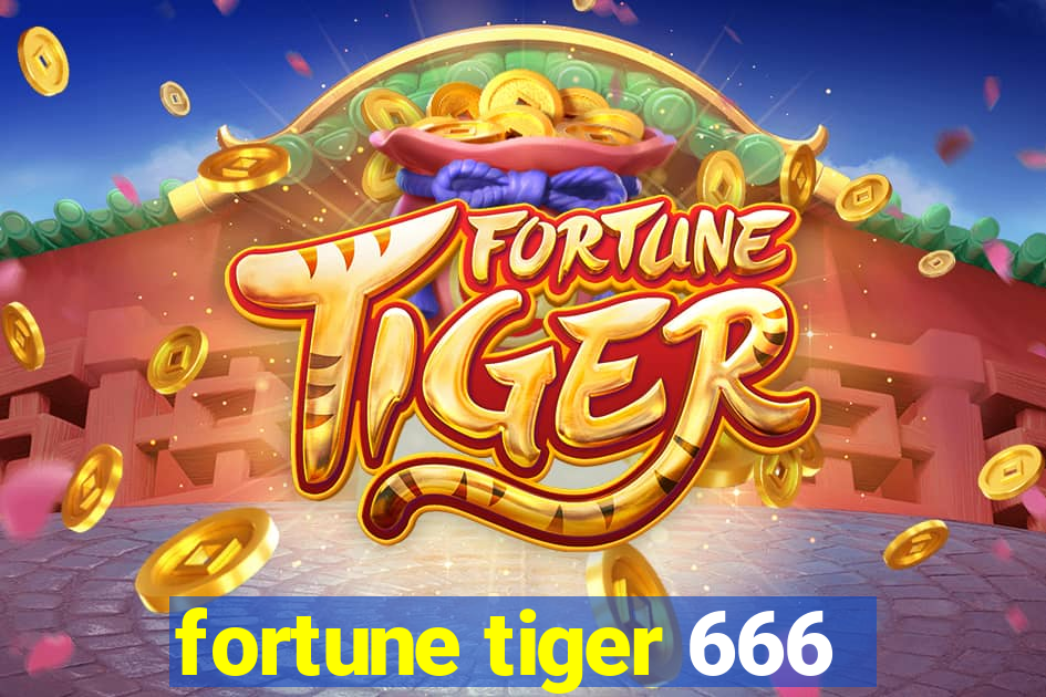 fortune tiger 666